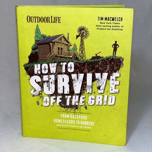 Book How to Survive Off Grid Backyard Homestead Bunker Tim MacWelch Prep Camping - Picture 3 of 16